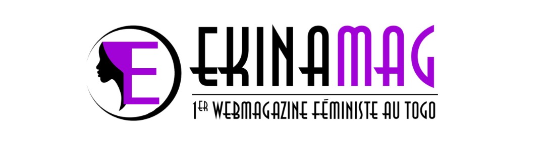 EkinaMag 1er webmagazine féministe au Togo Pure player féministe , qui  met en avant les initiatives et réussites des femmes togolaises ,  tout en soulignant les obstacles et défis auxquels elles font face, en vue de favoriser des rapports égalitaires.